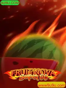 Explorando o Mundo de FruitNovaSuper60: Um Guia Completo